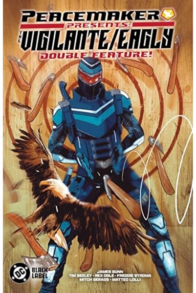 DC COMICS Peacemaker Presents: The Vigilante/Eagly Double Feature!