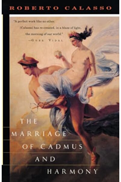 Random House USA The Marriage Of Cadmus And Harmony