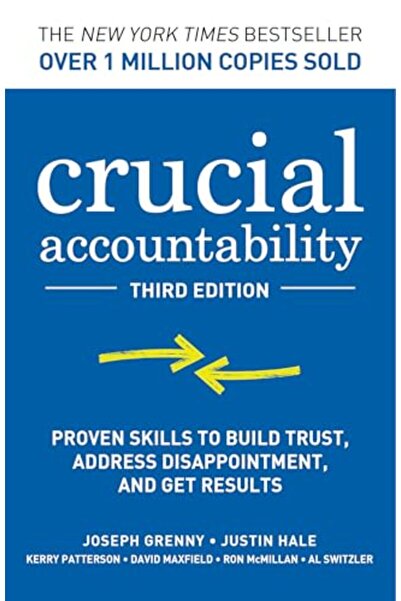 Mcgraw-Hill المساءلة الحاسمة: مهارات مثبتة لبناء الثقة، تجنب الإحباط، وتحقيق ...