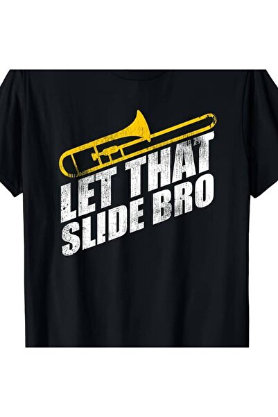 BASEPULSE Let That Slide Bro - Trombone Player Band Gift Funny Creative Graph...