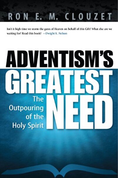 Harper Collins Adventisms Greatest Need The Outpouring Of The Holy Spirit