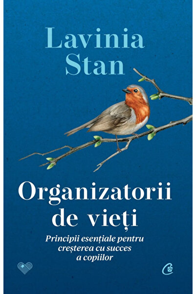 Editura Curtea Veche Organizers of Lives, Lavinia Stan - Curtea Veche Publish...