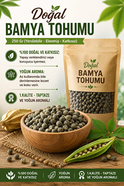 AKTAR DÜNYAM Doğal Bamya Tohumu 250 gr (Yenilebilir - Elenmiş - Katkısız)