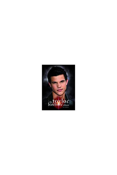 Plexus Publishing The Taylor Lautner Album