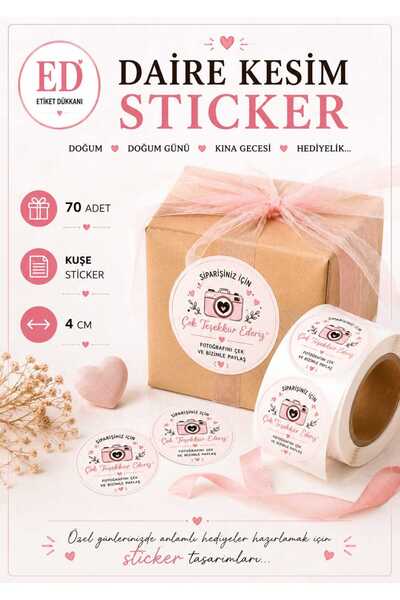 ETİKETİM 70 Adet 4 cm Daire Teşekkür Stickeri - Fotoğraf Paylaşım Etiketi - K...