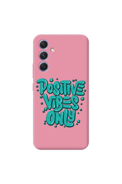 Other Samsung A56 Positive Vibes Only Pink Colored Silicone TPU Θήκη
