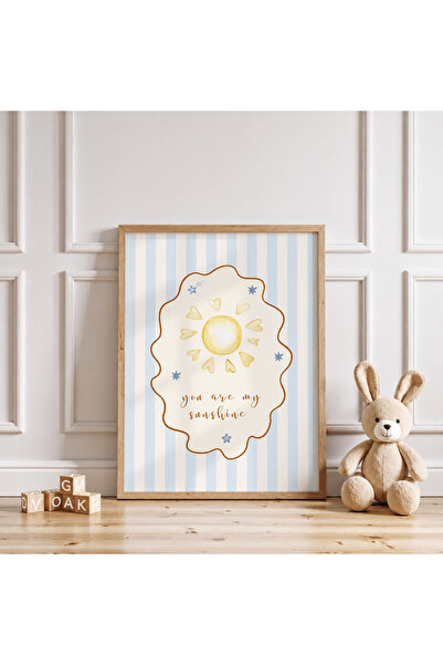 luxorpixels (Çerçevesiz) You are My Sunshine Çocuk Odası Poster