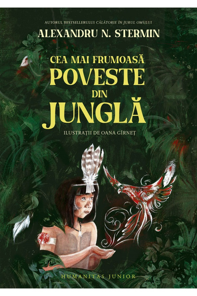 Editura Humanitas The Most Beautiful Story from the Jungle, Alexandru N. Ster...