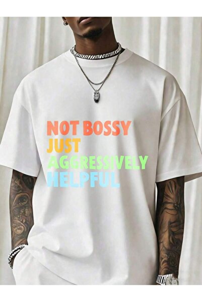 01THEONE Not Bossy Just Aggressively Helpful T Shirt Men Women Funny Slogan G...