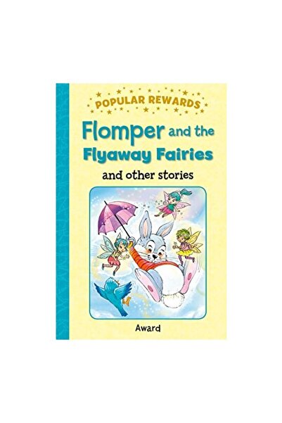 Award Publications FLOMPER AND THE FLYAWAY FAIRIES and other stories