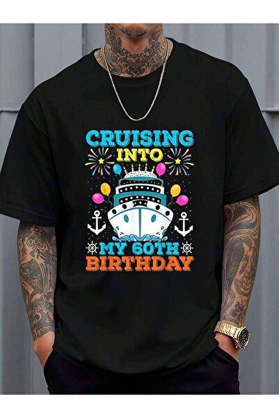 45 BPM تي شيرت بطباعة جرافيكية بعنوان "Cruising Into My 60th PartyCruise Them...