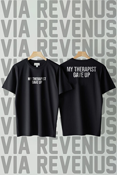 Vordevia My Therapist Gave up Printed Loose Fit 100% Cotton Unisex Tshirt
