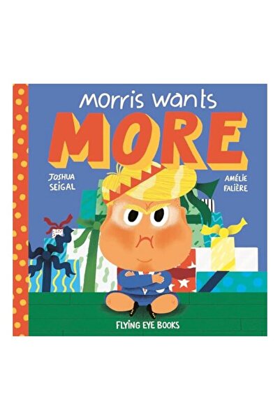 FLYİNG EYE BOOKS Morris Wants More