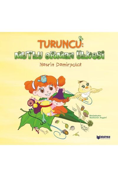 Bilgiyolu Yayıncılık Orange 2: Happy Forest Country