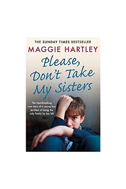 Orion Publishing Group Te rog, nu iei surorile mele, Maggie Hartley