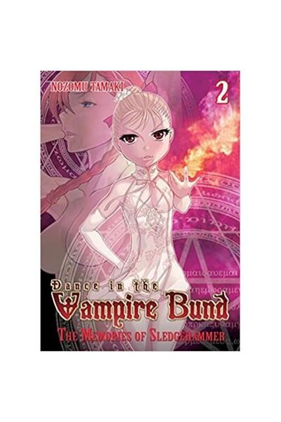 Seven Seas Dance in the Vampire Bund: Vol. 2