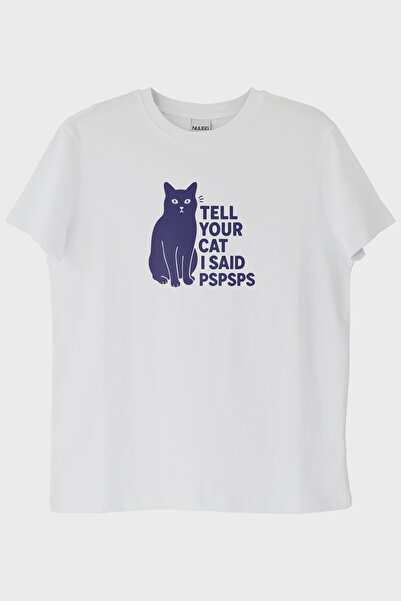 lofux قم بقول لقطتك: أخبرتني أن أقول PSPSPS، تي شيرت أبيض مطبوع عليه Fun White.