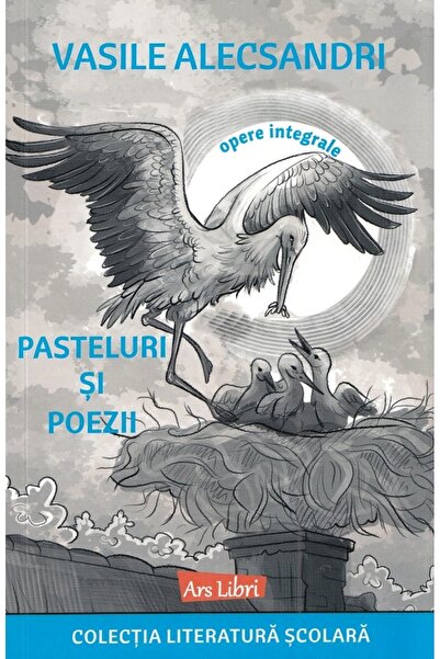 ARS LIBRI Pasteluri si poezii - Vasile Alecsandri