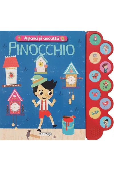 GIRASOL Apasa si asculta. Pinocchio