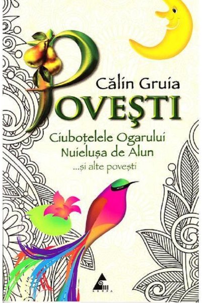 Agora Povesti. Ciubotelele ogarului, nuielusa de alun si alte povesti - Calin...
