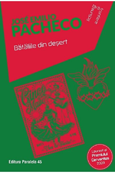Paralela 45 Bataliile din desert - Jose Emilio Pacheco