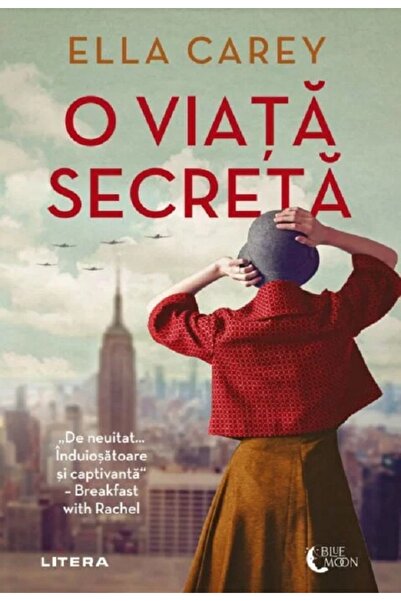 Litera O viata secreta - Ella Carey