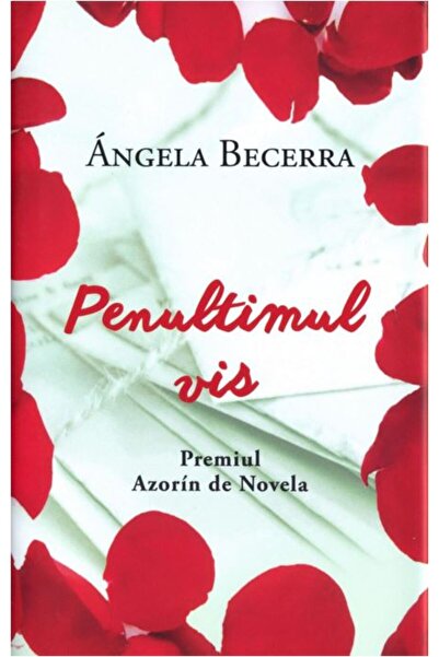 Rao Penultimul vis - Angela Becerra
