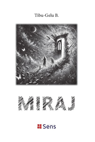 Sens Miraj - Tibu-Gelu B.