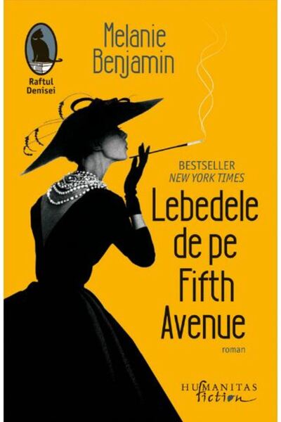 Humanitas Lebedele de pe Fifth Avenue - Melanie Benjamin