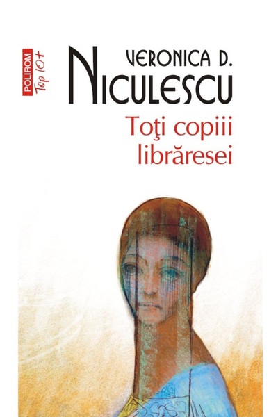 Polirom Toti copiii libraresei - Veronica D. Niculescu