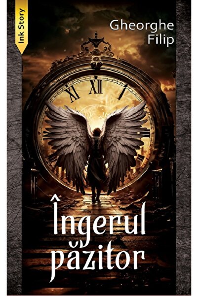 Ink Story Ingerul pazitor - Gheorghe Filip