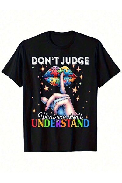 2BIR Awareness Don'Judge What You Don'Understand Funny Graphic Tee Black Casu...