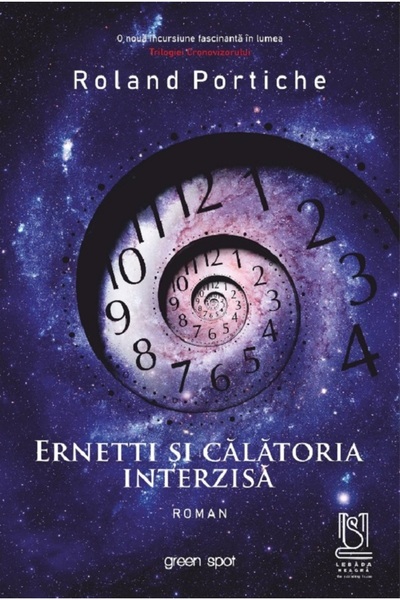 LEBADA NEAGRA Ernetti si calatoria interzisa - Roland Portiche