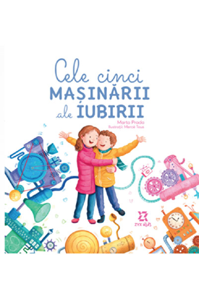 ZYX BOOKS Cele cinci masinarii ale iubirii - Marta Prada