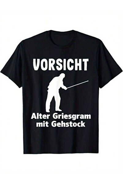 4Car Saying T-Shirt Vorsicht Alter Griesgram (Beware Of Man) With Stick Graph...