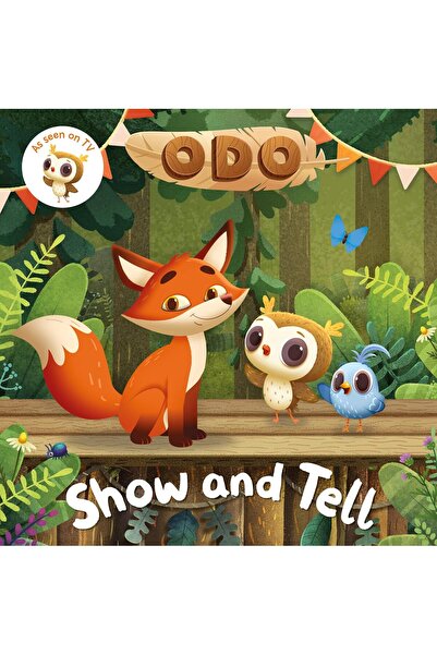 Macmillan Children'S Books Odo: Show and Tell: As seen on Milkshake! by Odo (...