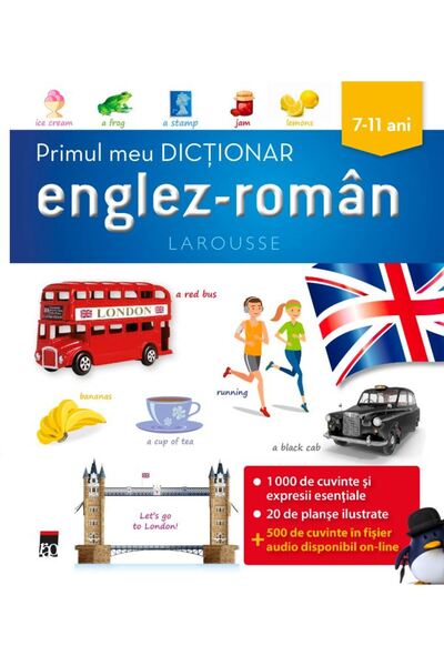 Rao Primul meu dictionar englez-roman 7-11 ani. Larousse
