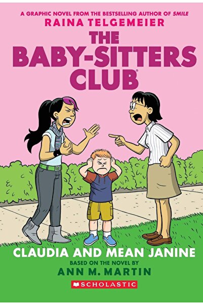 Scholastic The Baby-Sitters Club Graphix#04: Claudia And Mean Janine