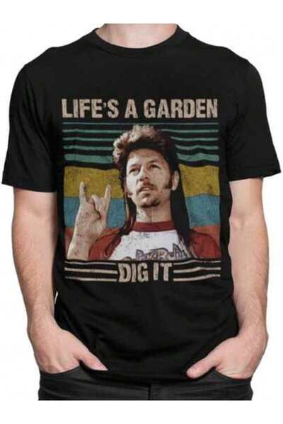 NOURAM Joe Dirt Life's A Garden Dig It Unisex Shirt Black
