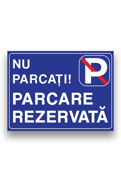 OEM Indicator semnalizare Parcare rezervata, placi compozite din aluminiu, 40...