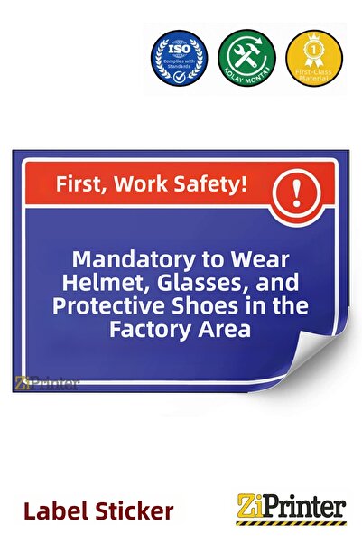 ZiPrinter Factory Site Safety Helmet, Goggles and Protective Shoes Warning Si...
