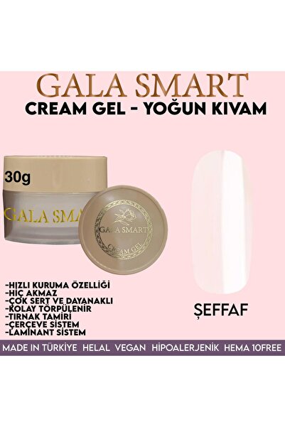 gala smart - CREAM GEL 30 G CLEAR (ŞEFFAF)