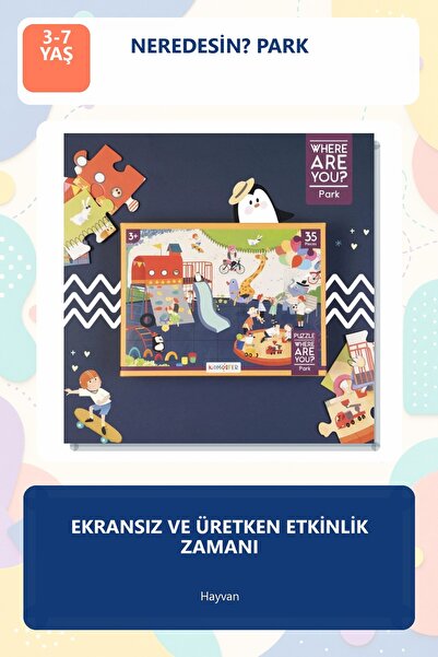 kidmosfer Where Are You / Neredesin / Park Puzzle (YAPBOZ) / 35 Parça 3 Yaş