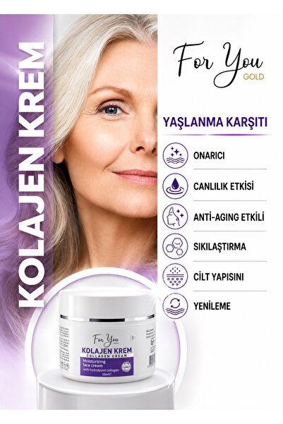 For You Gold Dolgunlaştırıcı, Yaşlanma Ve Kırışıklık Karşıtı Anti-aging Etkili Collagen Cilt Bakım Kremi 50 ml