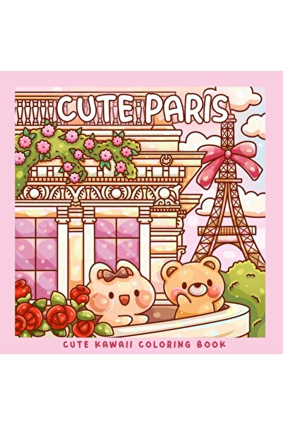 choice2 A Colorful Paris Landmarks & Kawaii Characters Coloring Book - Adorab...