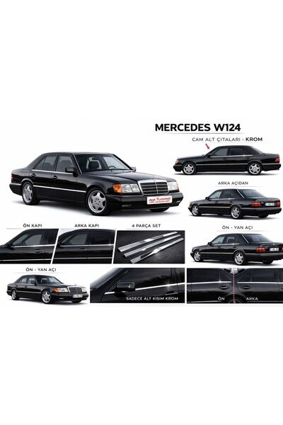 Mercedes E Klasse W124 Krom Cam Çıtası 4 Prç. 1984-1995 Paslanmaz Çelik