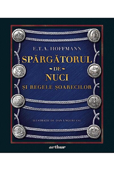 Editura Arthur Spărgătorul-de-Nuci și Regele Șoarecilor