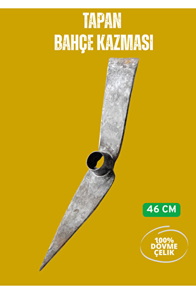 TAPAN BIÇAĞI Tapan Bağ Bahçe Kazması 46 cm Kaynaksız