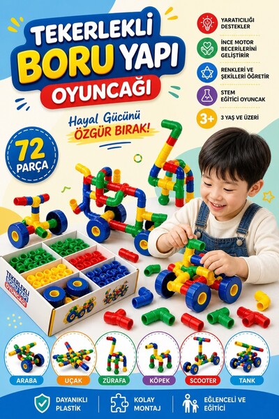 Oyuncak Fabrikası Boru Blok Seti 72 Parça Tekerlekli Yapı Oyuncak Eğitici STE...