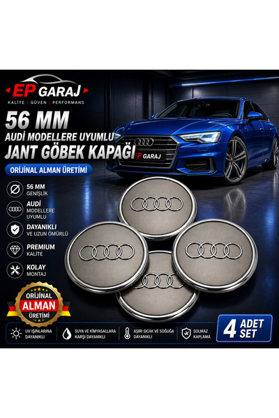 EP GARAJ OTOMOTİV 56 MM AUDİ MODELLERE UYUMLU JANT GÖBEK KAPAĞI – 4 ADET SET ...